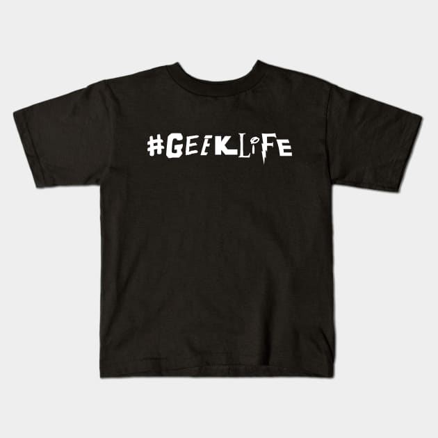 #GEEKLIFE 1 (dark colors) Kids T-Shirt by artofbriancroll